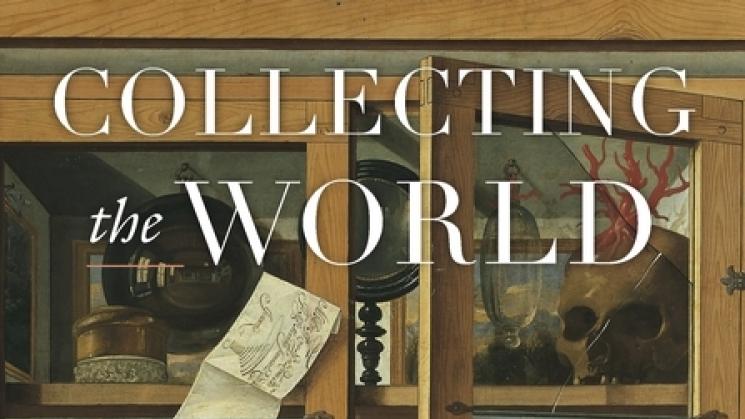 image from the cover of collecting the world: Hans Sloane and the origins of the British musuem by James delbourgo former fellow at the JCB