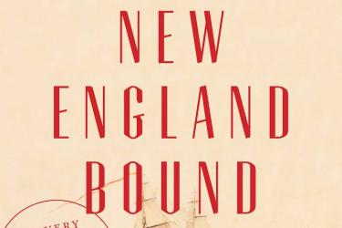 Cover of Wendy Warren's book New England Bound.